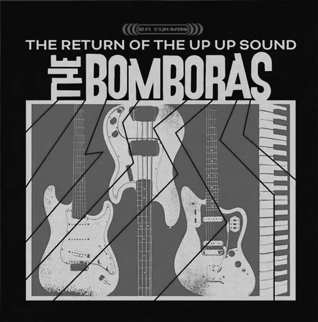 The Bomboras anuncia nuevo EP ‘The Return of The Up Up Sound’